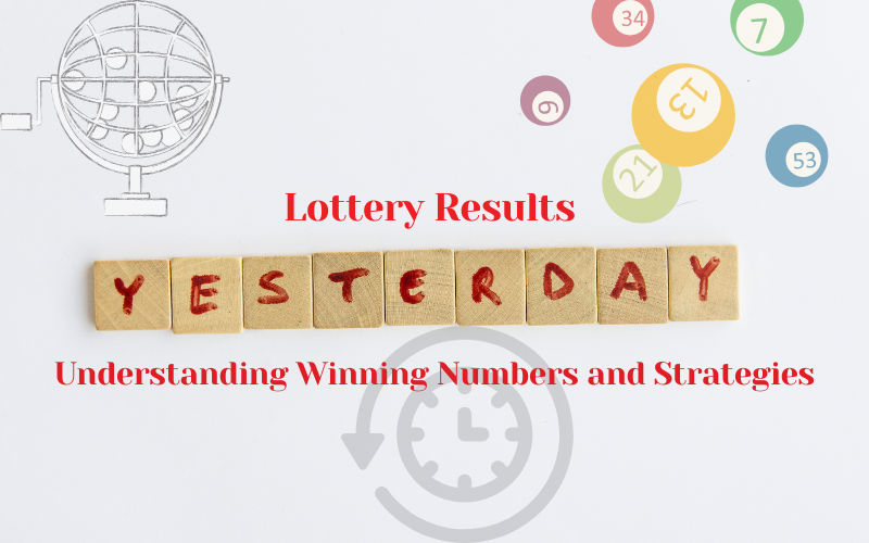 LOTTERY RESULTS YESTERDAY