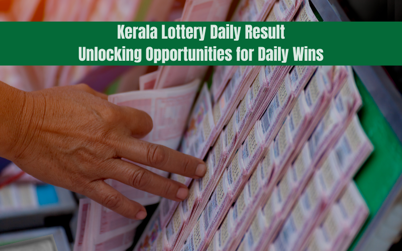 KERALA LOTTERY DAILY RESULT